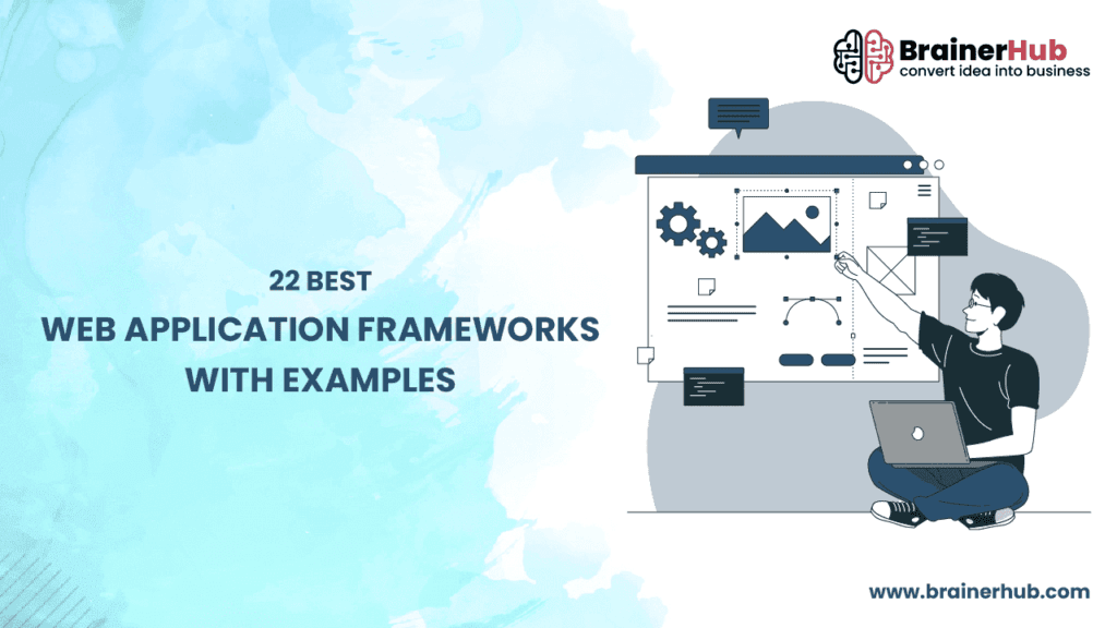 22 Best Web Application Frameworks With Examples