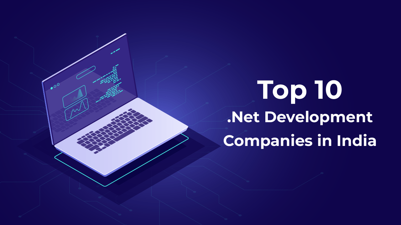 Top Development Companies in India 2023 Updated List