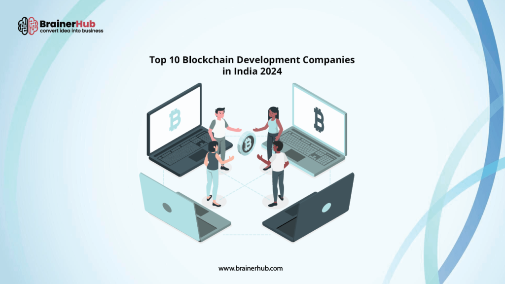 Top 10 Blockchain Development Companies in India