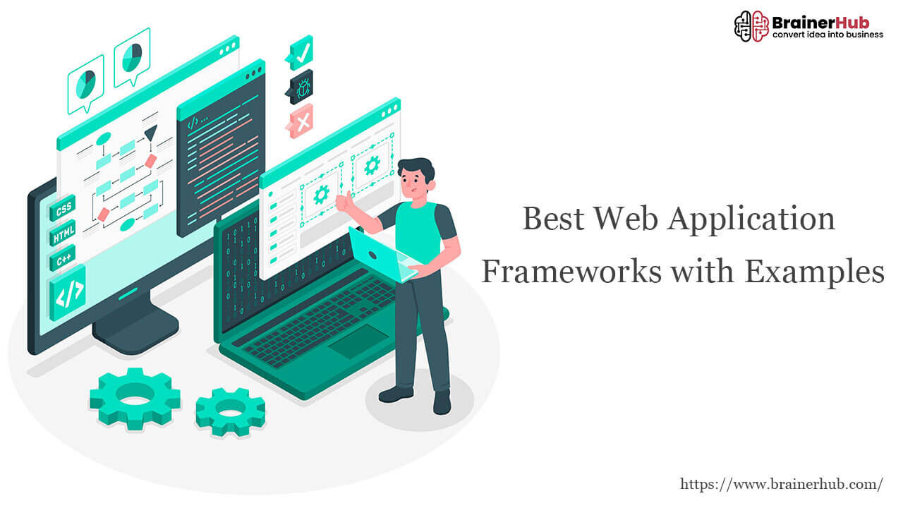 22 Best Web Application Frameworks With Examples