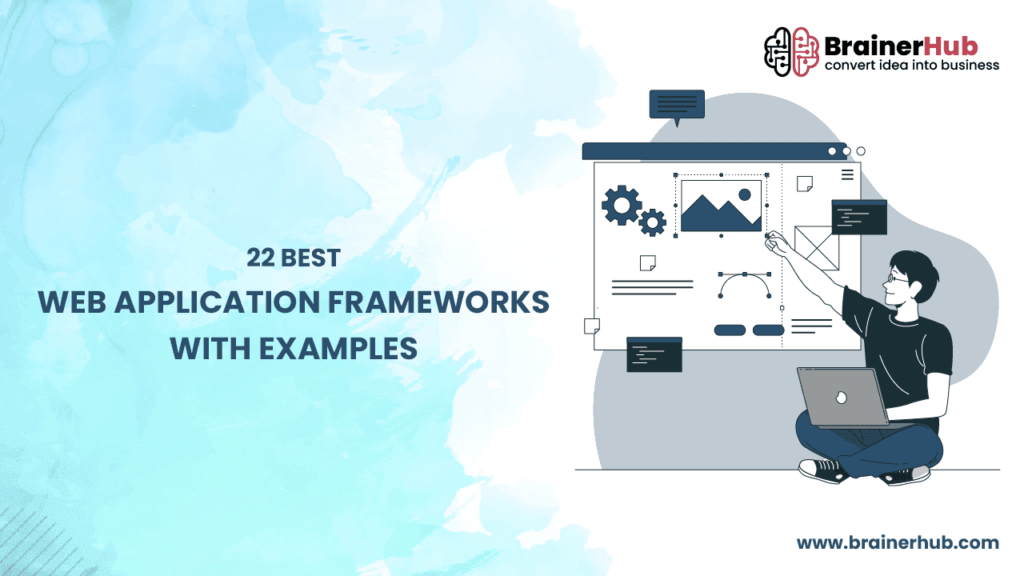 Best Web Application Frameworks with Examples