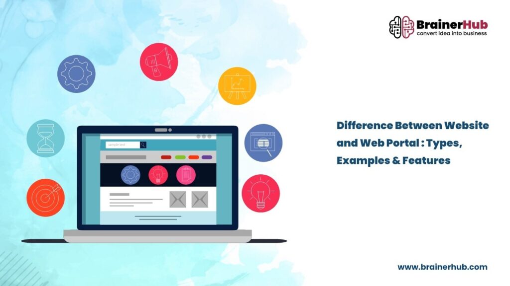 Difference Between Website and Web Portals - Types, Examples & Features